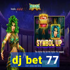 dj bet 77